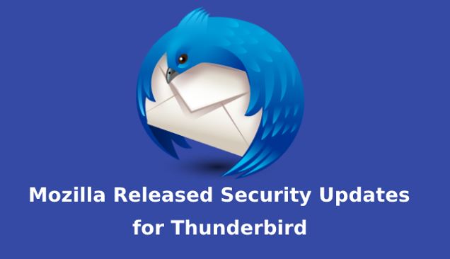 آسیب‌پذیری‌های چندگانه اجرای کد دلخواه در Mozilla Thunderbird