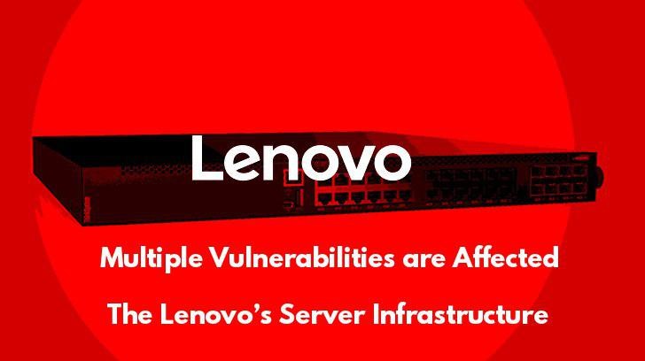 ‫ آسیب‌پذیری‌های چندگانه اجرای کد در زیرساخت سرور LENOVO