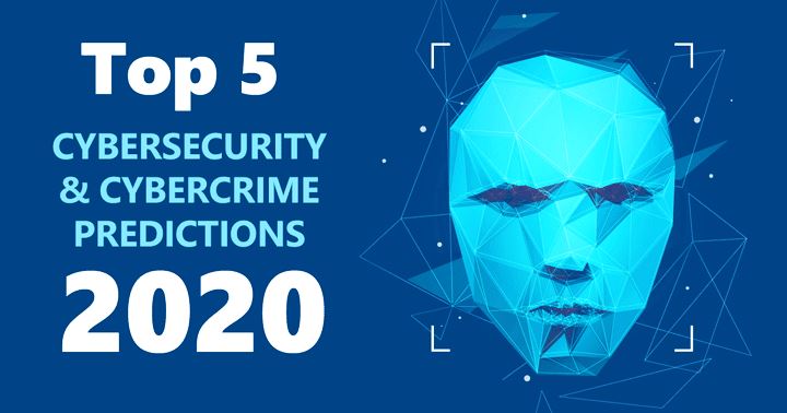 5 پیشبینی از امنیت فضای سایبری برای سال 2020 و چالشهای پیشرو 5 پیشبینی از امنیت فضای سایبری برای سال 2020 و چالشهای پیشرو