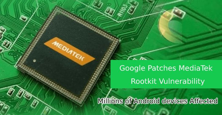 ‫وصله آسیب‌پذیری بحرانی در تراشه‌های MEDIATEK ROOTKIT