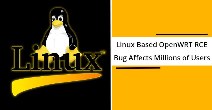 آسیب‌پذیری بحرانی اجرای کد از راه دور در سیستم‌عامل مبتنی بر لینوکس OPENWRT
